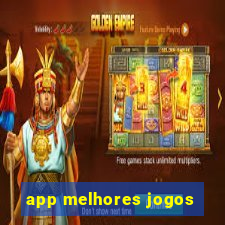 app melhores jogos